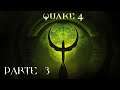 Quake 4 - Parte 3 (DIFÍCIL) - Gameplay Walkthrough - Sin comentarios - FINAL