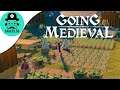 SORTING OUT OUR MESS | Lets Play Going Medieval in 2021