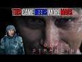This Game Needs More Mads | Death Stranding #41