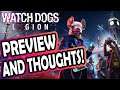 Watch Dogs: Legion Preview and Thoughts
