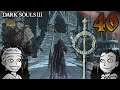 1ShotPlays - Dark Souls III (Part 40) - City of the Gods (Blind)