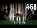 7 Days to Die A18 #68