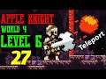 Apple knight || World 4 Level 6 || Finding All Hidden Chest || Android/Ios Gameplay || Part 27 ||