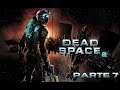 Dead Space 2 GAMEPLAY WALKTHROUGH Part 7 - Legendado PT-BR