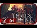 Devil's Hunt ➤ Друзья, семья и честный бой ➤ Прохождение #1