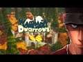Dwarrows I'm a Dwarf and I'm building a town! | Let's Play Dwarrows Gameplay