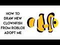 How To Draw New Clownfish From Roblox Adopt Me Ocean Pets - Step By Step Adopt Me