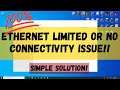 How to Fix Ethernet / Wifi Limited or no connectivity issue in windows 10,8,7 | Easy fix 2021 latest