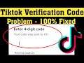 How To Fix TikTok Verification Code Problem Android &Ios || Tiktok Verification Code Not Receive