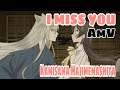 I Miss You (Tomoe x Nanami) || AMV || KAMISAMA HAJIMEMASHITA