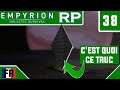 J'AI DÉCOUVERT UN ARTÉFACT ÉTRANGE...- Empyrion RP Ep 38 Galactic Survival Let's Play Multiplayer FR