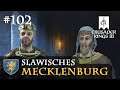 Let's Play Crusader Kings 3 #102: Antoni in Gefahr (Slawisches Mecklenburg / Rollenspiel)