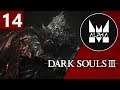 «MaelstromALPHA» Dark Souls III (Part 14)