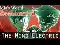 Mia's World Reanimated - The Mind Electric Collab Part 6