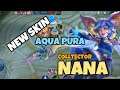 Mobile Legends l New Collector Skin NaNa Aqua pura l Bang Bang M3 모바일 레전드 나나 컬렉터 스킨 : 아큐아 퓨라