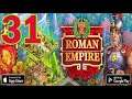 Rise of the Roman Empire - Gameplay IOS & Android - Part 31