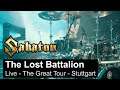 SABATON - The Lost Battalion (Live - The Great Tour - Stuttgart)
