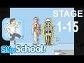 Skip School! Escape Game Stages 1-15 Part 1 (iOS,Android)