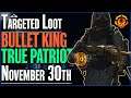 The DIVISION 2 | Targeted Loot Today | NOVEMBER 30 | *BULLET KING* | DAILY FARMING GUIDE
