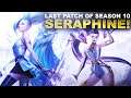 THE FINAL PATCH OF SEASON 10! SERAPHINE IS HERE! | League of Legends