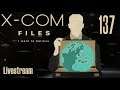 The X-Com Files (Veteran/Stream) — Part 137 - Cyberweb Sewage