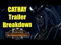 TRAILER - The Dawn of Grand Cathay - Breakdown / Lore / Analysis - Total War Warhammer 3