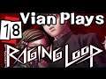 Vian Plays! Raging Loop, Part 18: Chapter 3-15 (Reveal and Unravel)