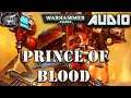 Warhammer 40k Audio: Horus Heresy Prince of Blood By LJ Goulding