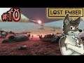 A SLAVE'S GRAVE || LOST EMBER Let's Play Part 10 (Blind) || LOST EMBER Gameplay