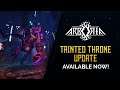 Arboria | Official Tainted Throne Update Trailer