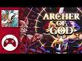 Archer Of God Gameplay (Android) | New Game