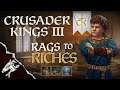 Crusader Kings III Ep24 From Rags to Riches!