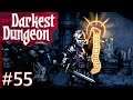 Darkest Dungeon #55 Crusader MVP