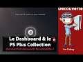 [DECOUVERTE] Dashboard PS5, le PS Plus Collection, les paramètres de la console, le nouveau PS STORE