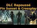 Destiny 2 : DLC Reine Repoussé, Sunset Sunsetté, Crossplay PC/Console, Caveau ...