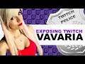 EXPOSING TWITCH - Vavaria Uber Twitch Thot