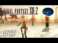 Final Fantasy XIII-2 Part 17/24