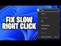 Fix Slow/Loading Right Click Windows 11
