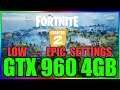 Fortnite Chapter 2 | Low to Epic | GTX 960 4GB | i5 3350P | 8GB RAM