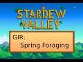 GIR - Stardew Valley: Spring Foraging