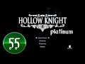 Hollow Knight Platinum -- PART 55 -- Hunter's Mark
