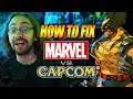 How To Fix MARVEL VS. CAPCOM...In 7 Steps