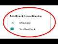 How To Fix Solo Knight Keeps Stopping Error Android & Ios - Fix Solo Knight App Not Open Problem