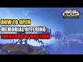 How to Open Memorial Offering Location WoW - Treasure of Bastion