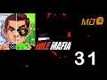 Idle Mafia - Gameplay IOS & Android Part 31