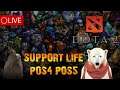 LIVE-DOTA 2 : Support Life POS4 POS5