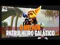 O melhor PATRULHEIRO GALÁTICO! RATCHET and CLANK em português PT-BR Playstation 5