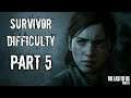 (PS4)Let's Play Survivor difficulty of The Last of Us 2 - Part 5(Stay Safe, Stay Home)