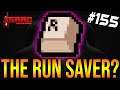 R KEY: THE RUN SAVER? - The Binding Of Isaac: Repentance #155