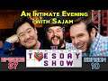 The Tuesday Show [9/28/21] - An Intimate Evening with Sajam